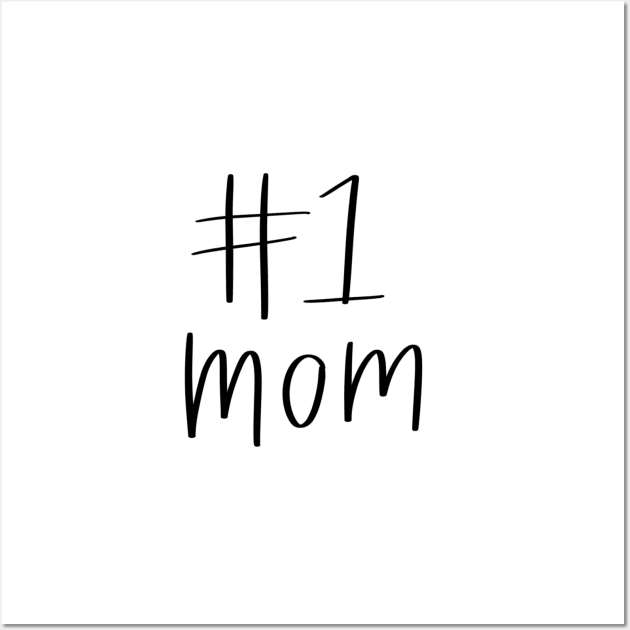 #1 Mom Wall Art by goodnessgracedesign